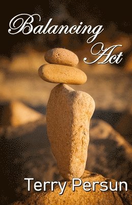 Terry Persun - Balancing Act, Häftad