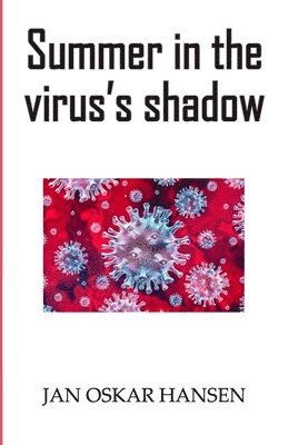 Summer in the virus's shadow 1