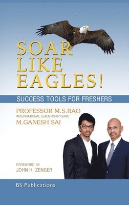 Soar Like Eagles Success Tools for Freshers 1
