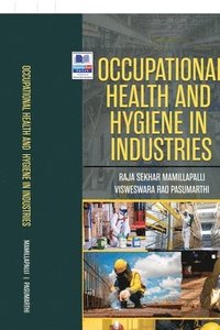 bokomslag Occupational Health and Hygiene in Industries