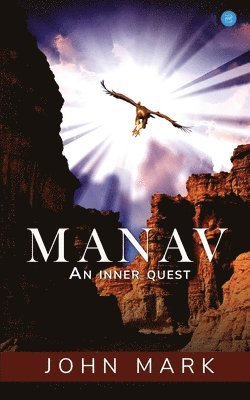 MANAV- An inner Quest. 1