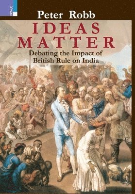 Peter Robb - Ideas Matter, Inbunden