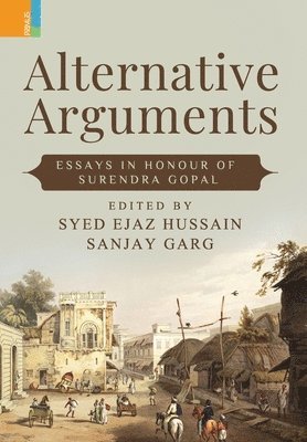 Syed Ejaz Hussain, Sanjay Garg, Ejaz Hussain, Syed, Syed Hussain - Alternative Arguments, Inbunden