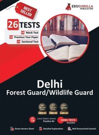bokomslag Delhi Forest/Wildlife Guard Exam 2023 (English Edition) - 8 Mock Tests, 15 Sectional Tests and 3 Previous Year Papers (2800 Solved MCQs) with Free Access to Online Tests
