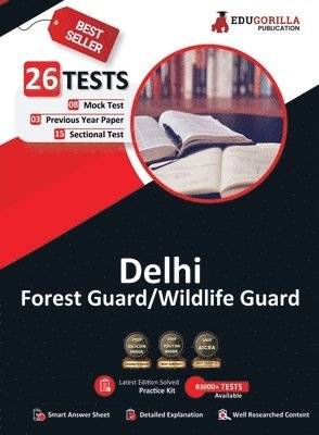 Delhi Forest/Wildlife Guard Exam 2023 (English Edition) - 8 Mock Tests, 15 Sectional Tests and 3 Previous Year Papers (2800 Solved MCQs) with Free Access to Online Tests 1