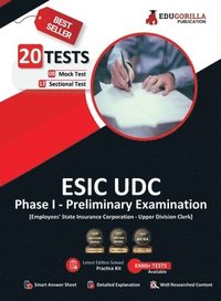 bokomslag ESIC UDC Prelims Exam (Phase I) 2023 (English Edition) - 8 Mock Tests and 12 Sectional Tests (1100 Solved MCQ Questions) with Free Access to Online Tests