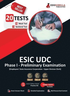 ESIC UDC Prelims Exam (Phase I) 2023 (English Edition) - 8 Mock Tests and 12 Sectional Tests (1100 Solved MCQ Questions) with Free Access to Online Tests 1