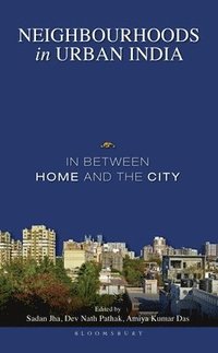 bokomslag Neighbourhoods in Urban India