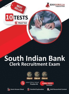 bokomslag South Indian Bank Clerk Book 2023 - General/Economy/Banking Awareness, English, DA/DI, Reasoning, Computer Aptitude - 10 Mock Tests (1600 Solved MCQ) with Free Access to Online Tests
