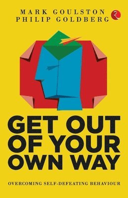 GET OUT OF YOUR OWN WAY 1