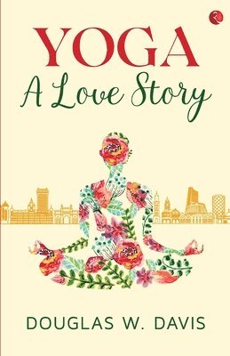 Yoga, a Love Story