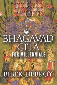 bokomslag BHAGAVAD GITA FOR MILLENNIALS