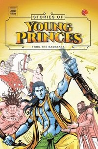bokomslag Stories of Young Princes: From the Ramayana