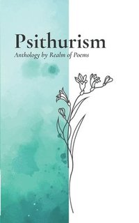 bokomslag Psithurism: Anthology by Realm of Poems