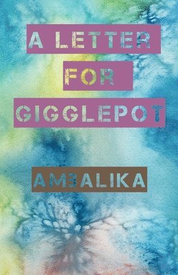 A Letter for Gigglepot 1