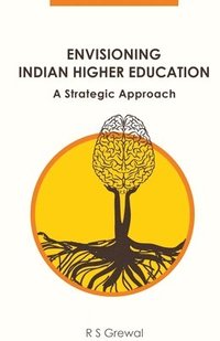 bokomslag Envisioning Indian Higher Education