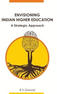 bokomslag Envisioning Indian Higher Education