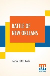 bokomslag Battle Of New Orleans