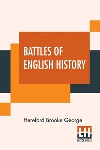 bokomslag Battles Of English History