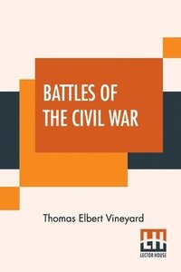bokomslag Battles Of The Civil War