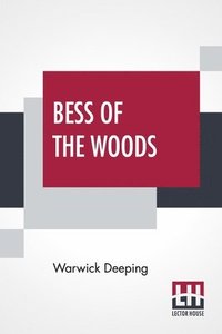 bokomslag Bess Of The Woods