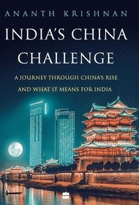 bokomslag India's China Challenge