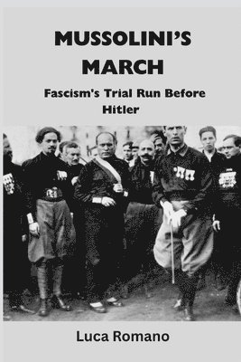 Mussolini's March