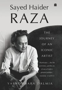 bokomslag Sayed Haider Raza: The Journey of an Iconic Artist