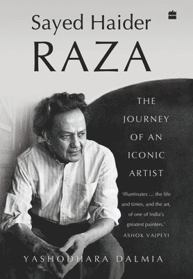 bokomslag Sayed Haider Raza: The Journey of an Iconic Artist