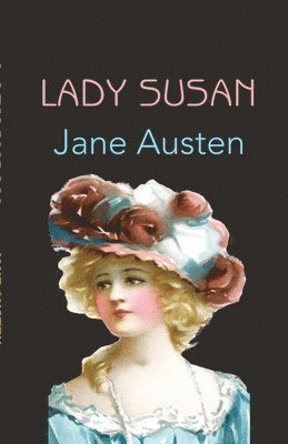 Jane Austen - Lady Susan, Häftad