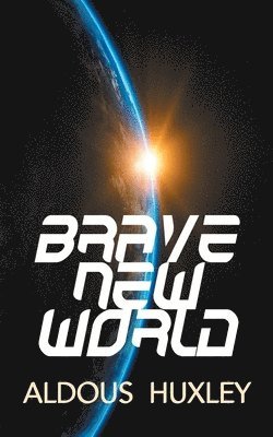 Aldous Huxley - Brave New World, Häftad