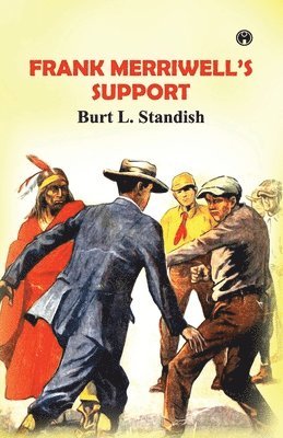 bokomslag Frank Merriwell's Support