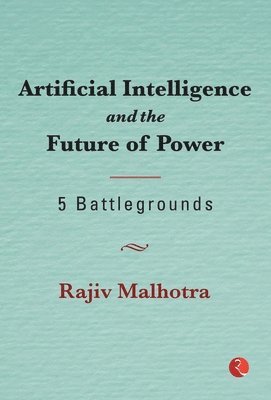 Artificial Intelligence and the Future of Power 1