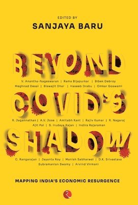 Sanjaya Baru - Beyond Covid's Shadow, Inbunden
