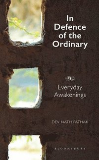 bokomslag In Defence of the Ordinary