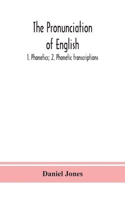 bokomslag The pronunciation of English