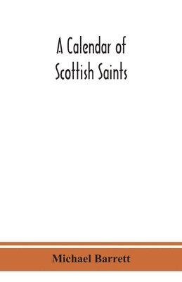 A calendar of Scottish saints 1