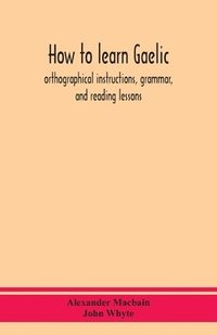 bokomslag How to learn Gaelic