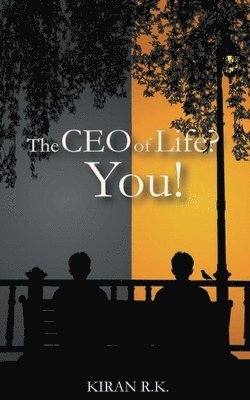 The CEO of life? You! 1