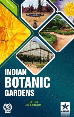 R K Roy, R. K. Roy - Indian Botanic Gardens, Inbunden