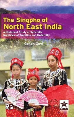 Singpho of North East India 1