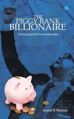 bokomslag Piggy Bank Billionaire