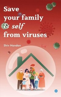 bokomslag Save your family & self from viruses