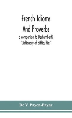 bokomslag French idioms and proverbs