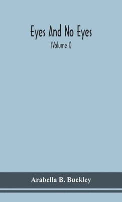 Eyes and no eyes (Volume I) 1