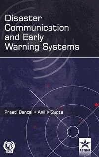 bokomslag Disaster Communication and Early Warning Systems