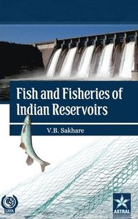 bokomslag Fish and Fisheries of Indian Reservoirs