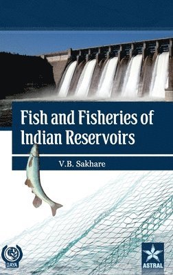 bokomslag Fish and Fisheries of Indian Reservoirs