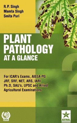 R P Singh, R. P. Singh - Plant Pathology at a Glance, Inbunden