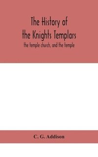 bokomslag history of the Knights Templars